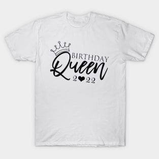 Queen , Queen Birthday, Queen Women, Queen gift, Queen , Birthday Queen t, Birthday Party 2022 T-Shirt